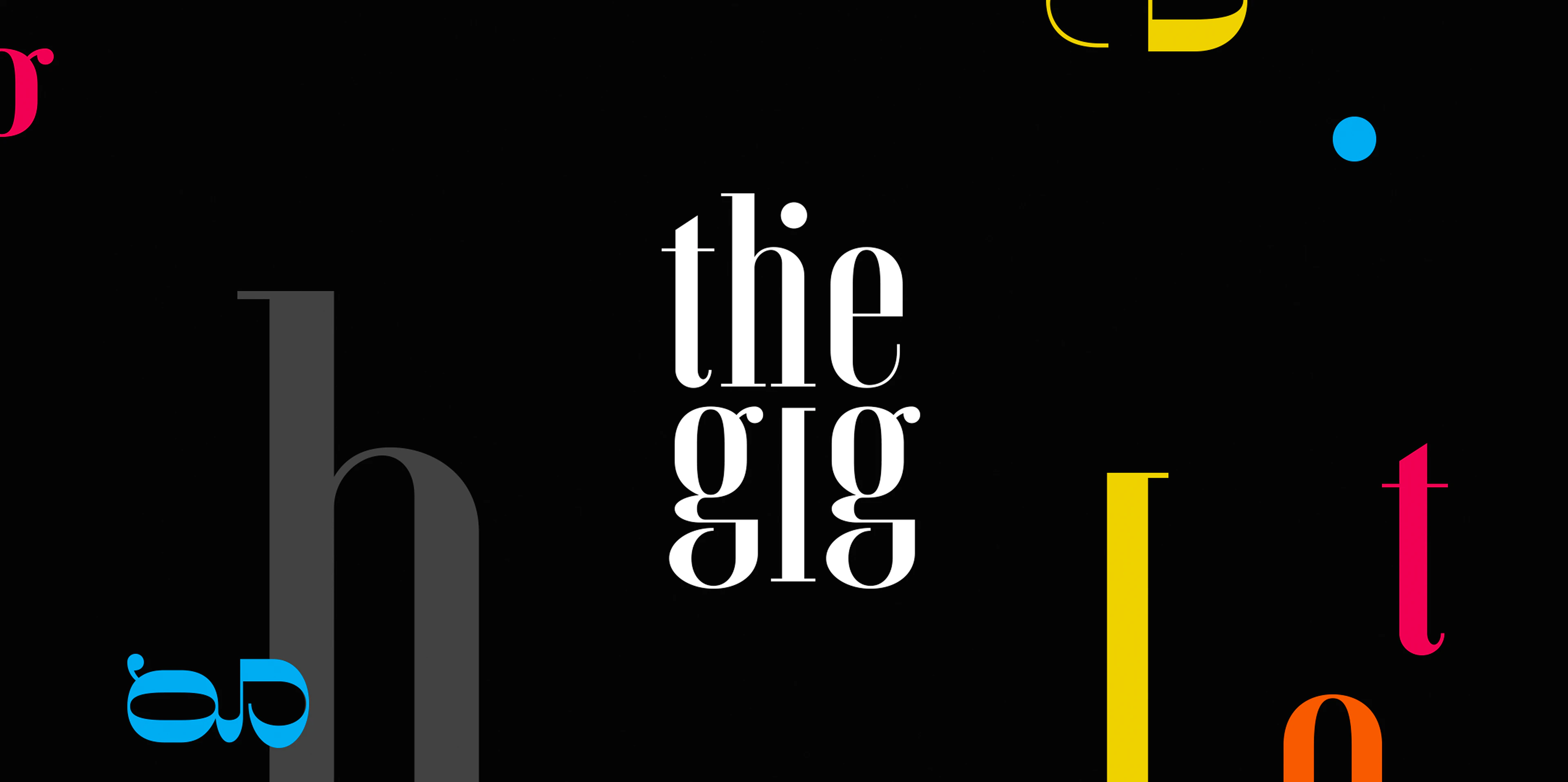 The Gig — 07